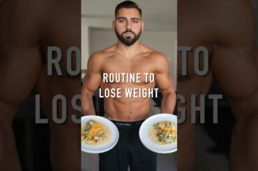 ROUTINE TO LOSE WEIGHT