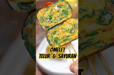 Sarapan  sehat omelet telur dan sayuran. #feedshorts #shorts #cooking #food #trending