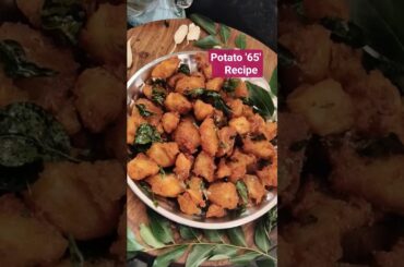 Potato '65' recipe #trending #food #shorts #healthy snacks #evening snacks #potato 65 #viral