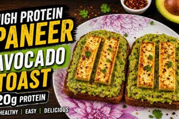 High Protein Paneer Avocado Toast l Paneer Avocado Toast Recipe l Healthy Breakfast Ideas