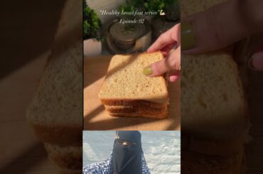 bread se Healthy Breakfast #recipe #reels #foodreel #shorts #yshorts #houswifevlogger