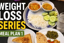 Weight Loss Series | Meal Plan 1 | Diet Plan For Weight Loss | Healthy Diet Recipes | Low Calorie