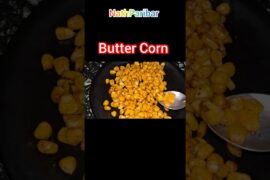 Butter Corn only in 2 mins |Healthy weight loss easy recipe #shorts #viral #trending #food #cooking