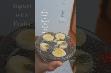 3-Min Healthy Snack! Chia Yogurt with Mango Banana Strawberry #shorts #healthyfood #trend