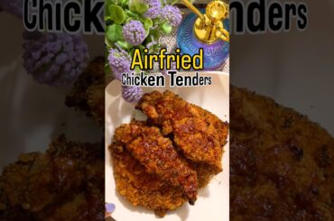 Chicken Tenders #konkonacooks #shorts #chickenrecipe #airfryersnack  #easyrecipe #healthyrecipes
