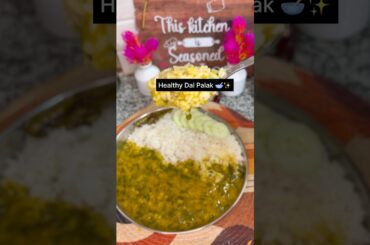 Dal Palak Recipe | Healthy & Tasty Moong Dal Palak #recipe #easyrecipe #food #cooking #foodie #yt
