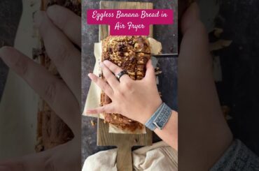 Air Fryer Banana Bread (High Protein & Eggless!) #airfryerbananabread #recipe