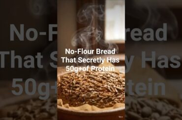 viral No-Flour Bread That Secretly Has 50g+of Protein Best for fitness #weightlossrecipes#easyrecipe