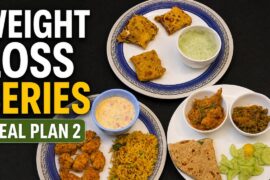 Weight Loss Series | Meal Plan 2 | Weight Loss Recipes | Diet Plan For Weight Loss | Low Calorie