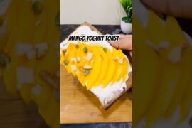 Mango yogurt toast #shorts #breakfast