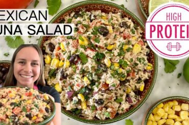 Healthy Mexican Tuna Salad (No Mayo!) | High Protein Lunch Recipe