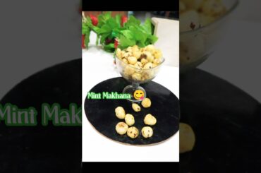 Mint Masala Makhana Recipe | Tea Time Snack in 5 Minutes!#lax_poo #masalamakhana#shorts #food #snake