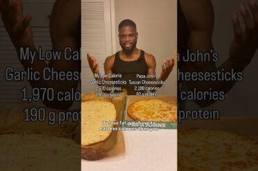 Caloric Density & Fat Loss Garlic Cheesesticks & Papa Johns (See Description to get Lean)