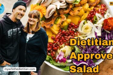 Dietitian Approved Salad - Nutrition Nuggets 172