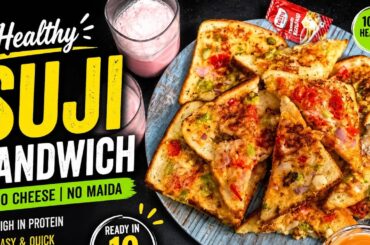 Healthy Suji Sandwich Recipe | No Cheese, No Maida | Easy Breakfast RecipeSuji Veg Sandwich