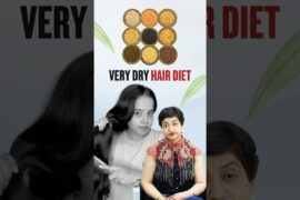 Very Dry Hair Diet | Fix Hair Dryness with Better Hydration & Protein Intake