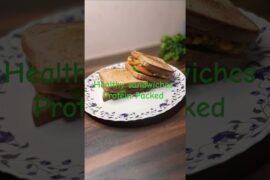Healthy sandwich #healthyrecipes #proteinrich #NeelamNutritiouskitchen