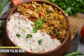 Lose Weight Fast with This High Protein Mushroom Pulao Bowl | Monday Weight Loss Series #1