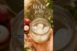 Litchi jelly| No sugar Natural sweet #yt #food #healthy #recipe #nosugar #toddlers #baby #youtube