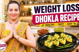 Dhokla Recipe for Weight Loss | Fastest Fat Loss Plan | Paneer Recipes | Indian Veg Diet by Richa
