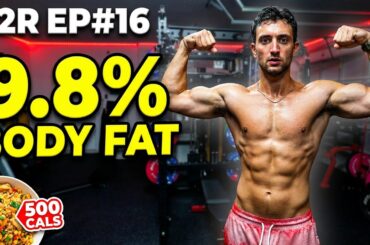How I Finally Hit 10% Body Fat (Full Day of Eating) // R2R ep.16