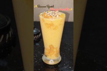 Summer Special Mango Smoothie recipe #shorts #mango #smoothies #food #love #mangorecipe #healthy
