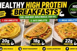 3 Healthy High Protein Breakfasts | Easy Protein Breakfast Ideas