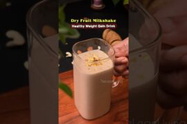 Dry Fruit Weight Gain Milkshake