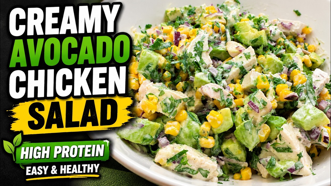 Creamy Avocado Chicken Salad | Healthy High-Protein Salad Recipe Creamy Avocado Chicken Salad | Healthy High-Protein Salad Recipe