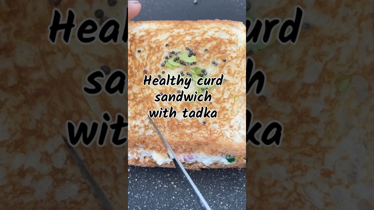 Healthy curd sandwich with tadka #food #foodshorts #recipe #asmr #easyrecipe #foodie Healthy curd sandwich with tadka #food #foodshorts #recipe #asmr #easyrecipe #foodie