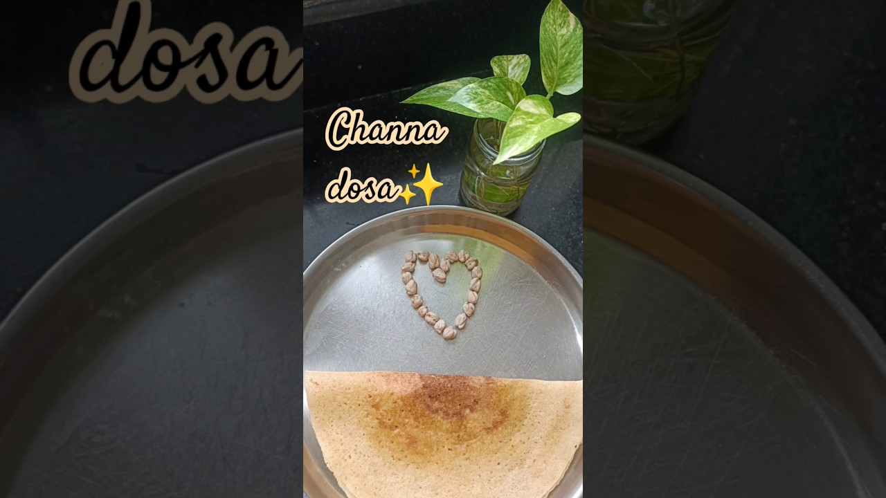 Healthy Channa Dosa|Easy & Tasty Breakfast Recipe#tamil #food#healthy#foodie#dosa #channa#breakfast Healthy Channa Dosa|Easy & Tasty Breakfast Recipe#tamil #food#healthy#foodie#dosa #channa#breakfast