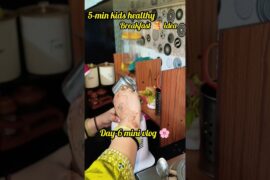5-min kids healthy breakfast ideas  #dailyshorts #minivlog#kidsbreakfast #shorts #momlife #healthy