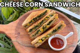 SPINACH CORN SANDWICH RECIPE at Home | Easy Sandwich Recipe in 10 Minutes