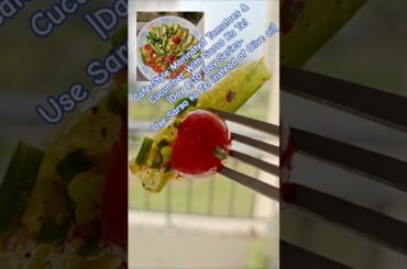 Marinated Tomatoes & Cucumber +Sarso Ka Tel |Day 8/10 Day Series Use Sarso kaTel instead of Oliveoil