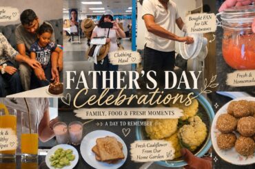 Father's Day Cake To Fresh Harvest To UK Heatwave To Healthy Meals To Primark Haul - Productive Vlog