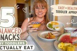 5 Healthy Toddler Snacks in under 3 minutes