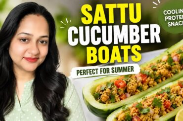 Sattu Stuffed Cucumber Boats | Healthy Summer Snack Recipe | High Protein & No Cook