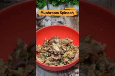 High Protein Mushroom Spinach Scrambled Eggs | Healthy Breakfast Weight loose recepies Episode 4/30