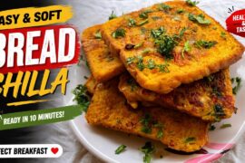 Soft Bread Chilla Recipe | Easy & Healthy Breakfast in 10 Minutes | Besan Bread Chilla Recipe