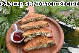 PANEER SANDWICH RECIPE | Easy Paneer Protein Rich Sandwich