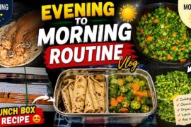 Evening to Morning Routine Vlog | Healthy Lunch Box Recipe | Indian Mom Vlog #2026