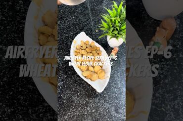 Wheat flour crackers #food #cooking #eveningsnacks #snacks #kidssnacks #airfryerrecipes #health