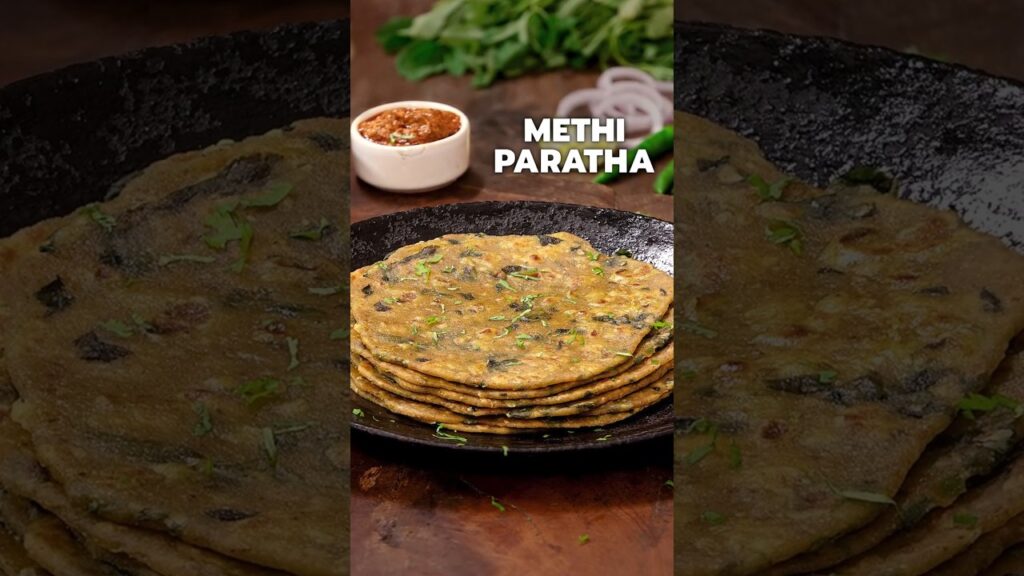 Methi Paratha | Methi Ka Paratha | Healthy Recipes | Paratha Recipe | Lunch Recipes | Indian Breads
