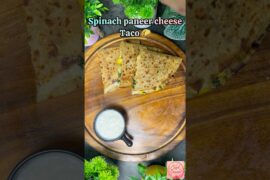 Healthy Spinach Paneer Cheese Taco | Wheat Roti Taco Recipe | Easy High Protein Snack