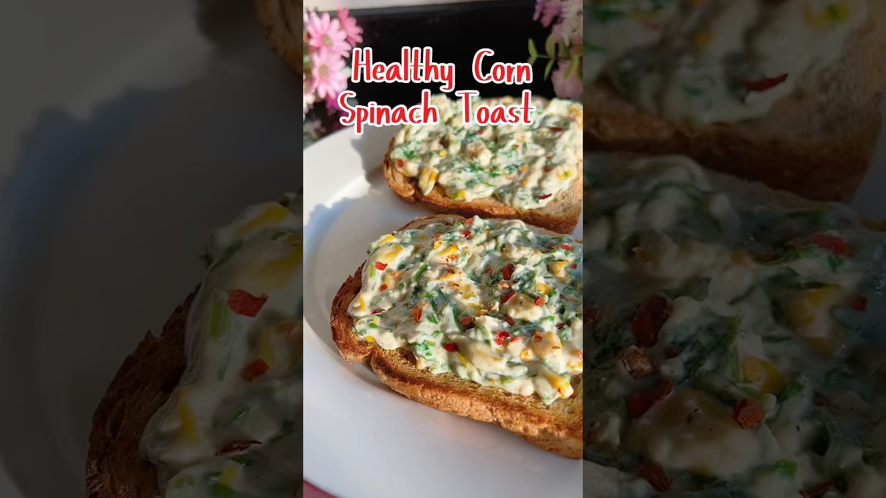 Healthy Corn Spinach Toast # #foodshorts #viralrecipe #trending #cooking #recipe #healthydish Healthy Corn Spinach Toast # #foodshorts #viralrecipe #trending #cooking #recipe #healthydish