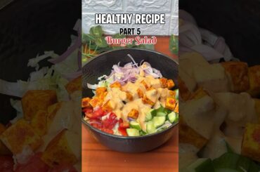 Healthy Recipe Part : 5 - Burger Salad