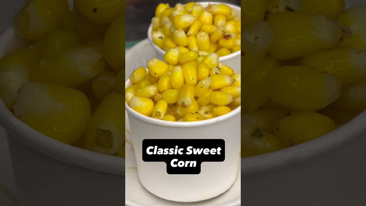 Classic Sweet Corn Recipe | Street Style Butter Sweet Corn | Easy Healthy & Tasty Snack #streetstyle Classic Sweet Corn Recipe | Street Style Butter Sweet Corn | Easy Healthy & Tasty Snack #streetstyle