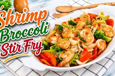 Shrimp Broccoli Stir Fry Recipe | Easy Healthy Dinner in 20 Minutes