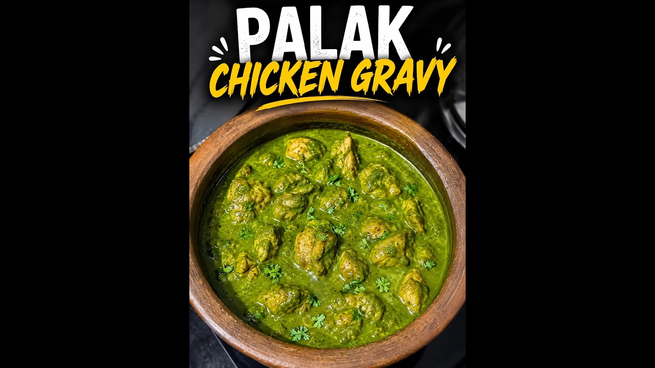 Palak Chicken Gravy Recipe Easy &Tasty Chicken Curry Healthy Dinner #shorts #palak #chicken #gravy Palak Chicken Gravy Recipe Easy &Tasty Chicken Curry Healthy Dinner #shorts #palak #chicken #gravy