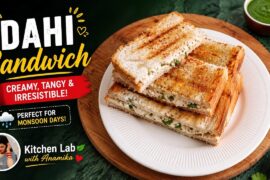 Dahi Sandwich Recipe | Easy Lunchbox Recipe | Healthy & Tasty Breakfast | Kitchen Lab with Anamika |